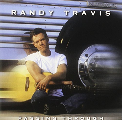 TRAVIS, RANDY - PASSING THROUGH