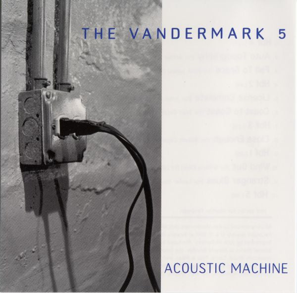 VANDERMARK 5  - ACOUSTIC MACHINE