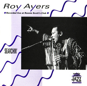 AYERS, ROY  - SEARCHIN'