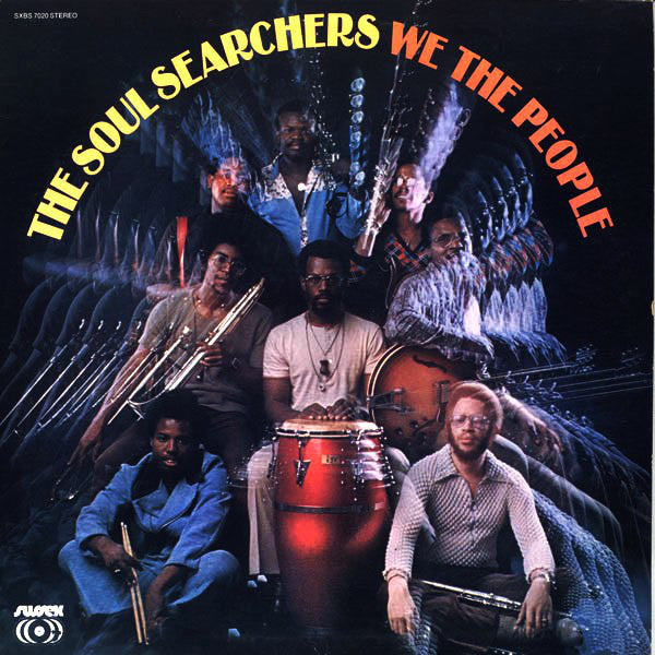 SOUL SEARCHERS  - WE THE PEOPLE