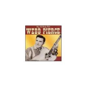 PIERCE, WEBB - KING OF HONKY TONK