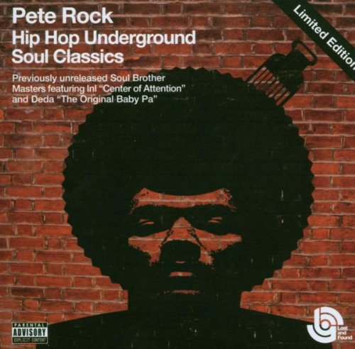 ROCK, PETE - HIP HOP UNDERGROUND SOUL CLASS