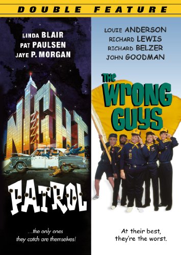 NIGHT PATROL/THE WRONG GUYS