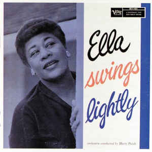 FITZGERALD, ELLA  - ELLA SWINGS LIGHTLY