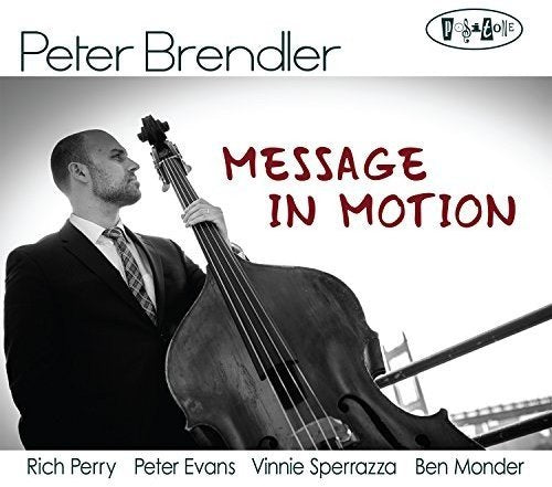 BRENDLER. PETER - MESSAGE IN MOTION