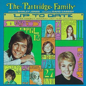 PARTRIDGE FAMILY - UP TO DATE