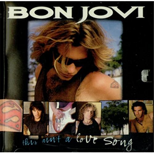 BON JOVI - THIS AIN'T A LOVE SONG / ALWAYS / PROSTITUTE