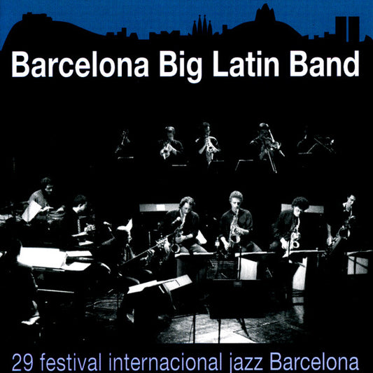 BARCELONA BIG LATIN BAND  - 29 FESTIVAL INTERNACIONAL JAZZ