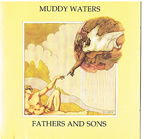 WATERS, MUDDY  - FATHERS AND SONS