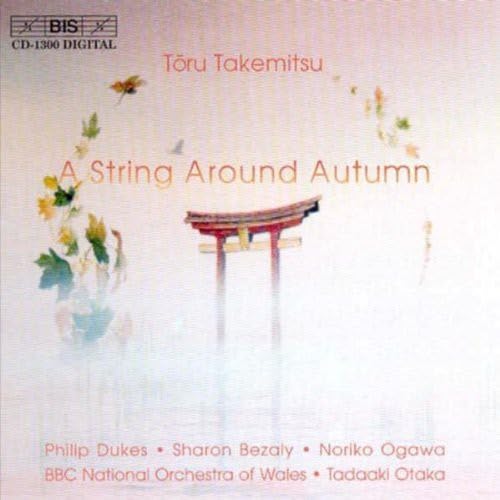 TAKEMITSU, TORU - A STRING AROUD AUTUMN