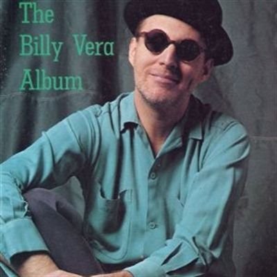 VERA, BILLY & THE BEATERS  - THE BILLY VERA ALBUM