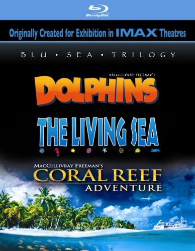 DOLPHINS/LIVING SEA/CORAL REEF ADVENTURE - BLU-BLU SEA TRILOGY