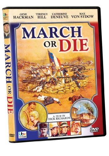 MARCH OR DIE