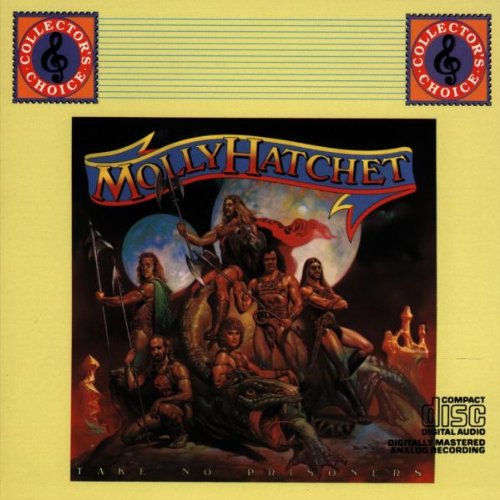 MOLLY HATCHET - TAKE NO PRISONERS