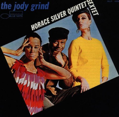SILVER, HORACE QUINTET - JODY GRIND
