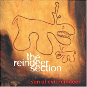 REINDEER SECTION - SON OF EVIL REINDEER