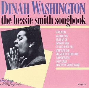 WASHINGTON, DINAH - BESSIE SMITH SONGBOOK