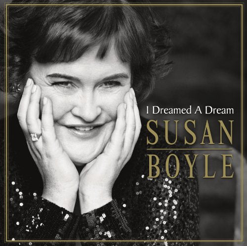 SUSAN BOYLE - I DREAMED A DREAM