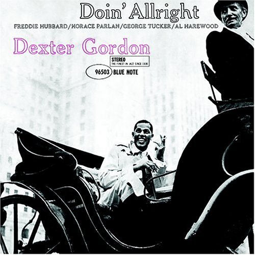 GORDON, DEXTER - DOIN' ALRIGHT