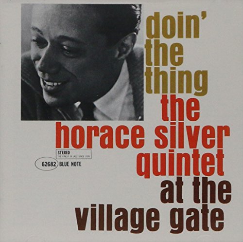 SILVER, HORACE - DOIN' THE THING AT THE