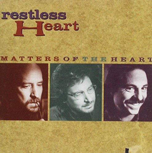 RESTLESS HEART - MATTERS OF THE HEART