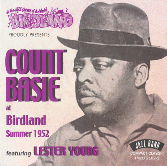BASIE, COUNT  - AT BIRDLAND SUMMER 1952