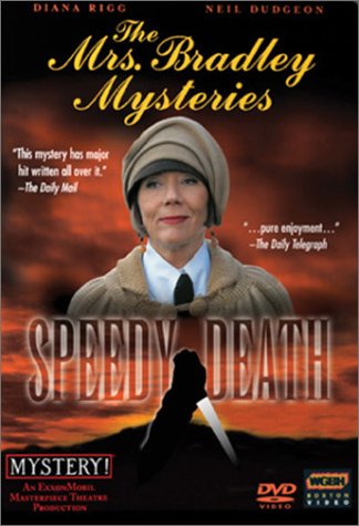 SPEEDY DEATH (MYSTERY! THE MRS. BRADLEY MYSTERIES)