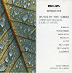 VARIOUS - DANCE OF THE HOURS: OPERA & BALLET MUSIC