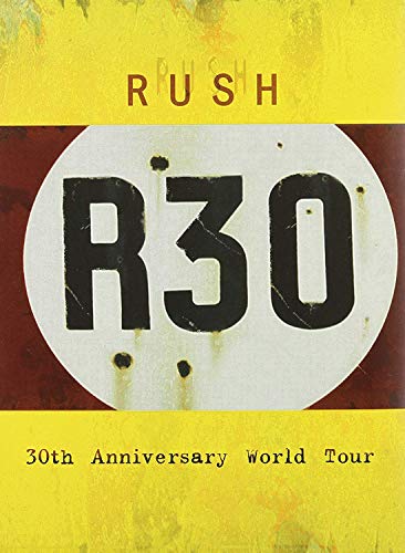 RUSH - R30: 30TH ANNINVERSARY TOUR (2004)