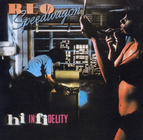 REO SPEEDWAGON - HI INFIDELITY (30TH ANNIVERSARY EDITION)