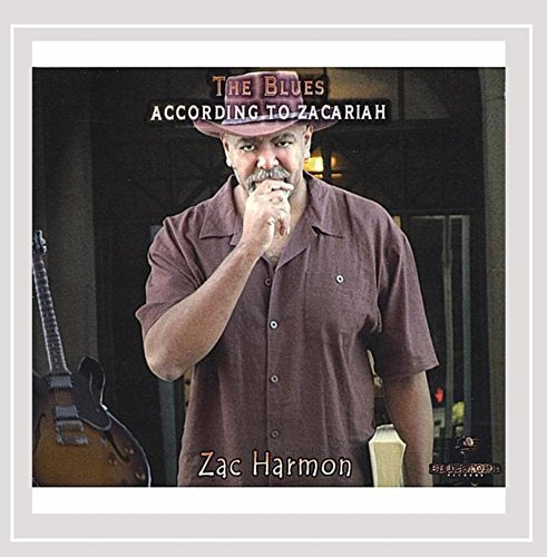 HARMON, ZAC  - BLUES ACCORDING TO ZACARIAH