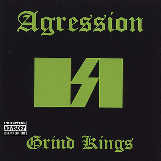 AGRESSION  - GRIND KINGS