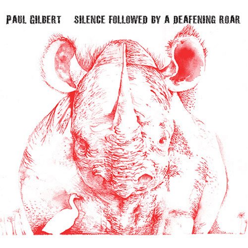 GILBERT, PAUL - SILENCE FOLLOWED BY A DEAFENING