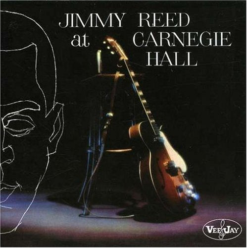 REED, JIMMY - AT CARNEGIE HALL