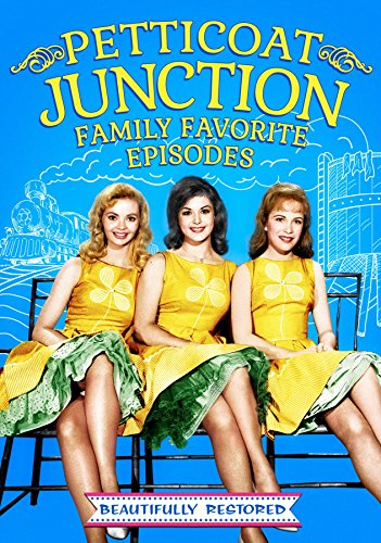 PETTICOAT JUNCTION: FAMILY FAVORITE EPISODES