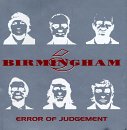 BIRMINGHAM 6 - ERROR OF JUDGEMENT: FEATURING