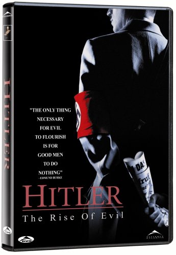 HITLER: THE RISE OF EVIL