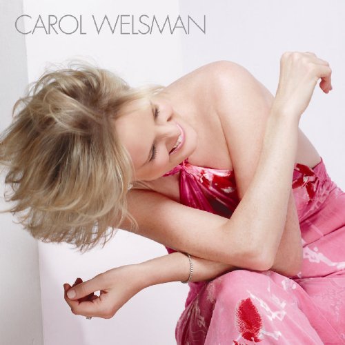 WELSMAN, CAROL - CAROL WELSMAN