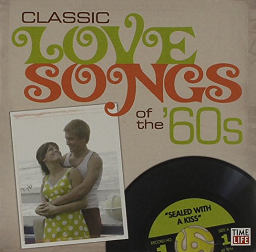 CLASSIC LOVE SONGS OF THE 60'S: SEALED W - CLASSIC LOVE SONGS OF THE 60'S: SEALED W