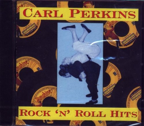 PERKINS, CARL - ROCK N ROLL HITS