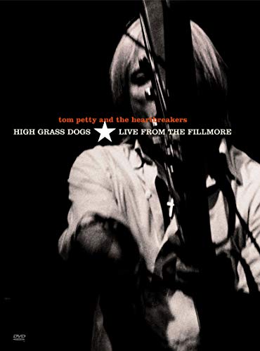 TOM PETTY AND THE HEARTBREAKERS: HIGH GRASS DOGS - LIVE FROM THE FILLMORE (WIDESCREEN) [IMPORT]