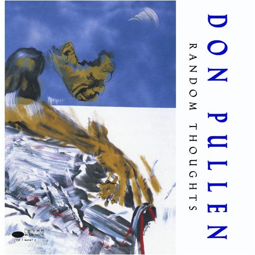 PULLEN, DON - RANDOM THOUGHTS