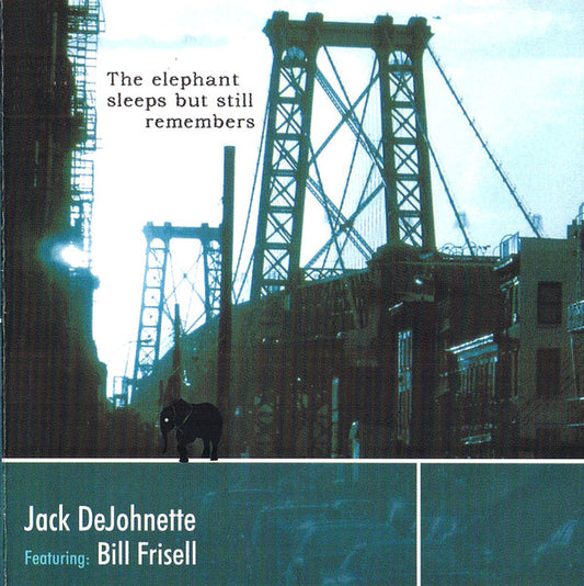 DEJOHNETTE, JACK  - ELEPHANT SLEEPS BUT STILL REMEMBERS