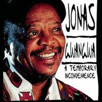 GWANGWA, JONAS  - A TEMPORARY INCONVENIENCE