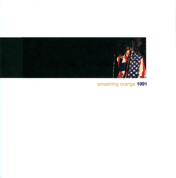 SMASHING ORANGE  - 1991