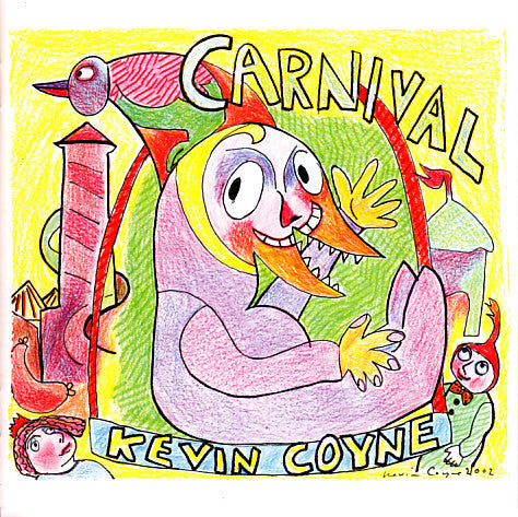COYNE, KEVIN  - CARNIVAL