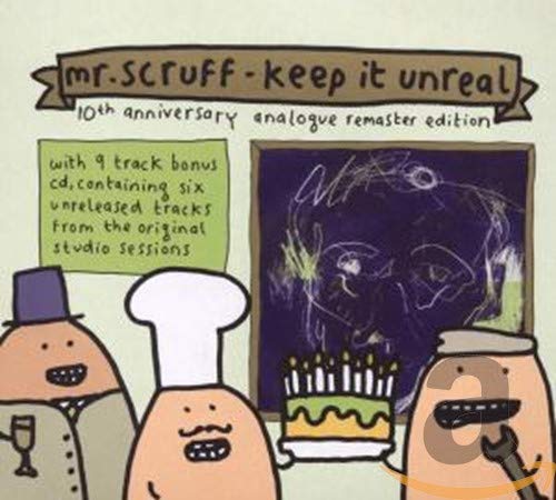 MR. SCRUFF - KEEP IT UNREAL (10TH ANNIVERSARY ANALOGUE REMASTER)