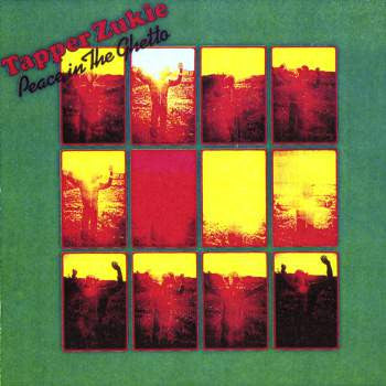 TAPPER ZUKIE  - PEACE IN THE GHETTO