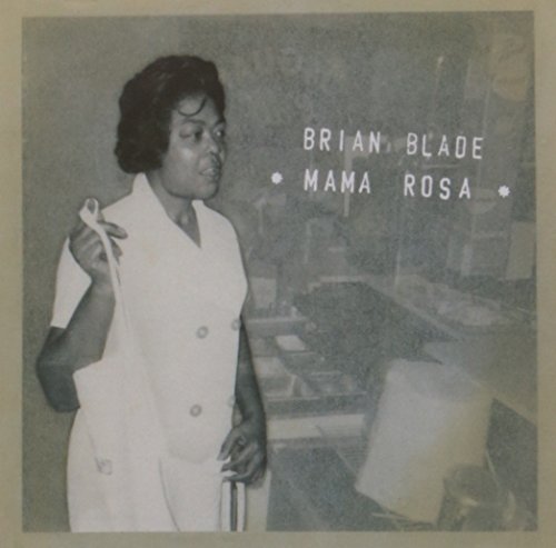 BLADE, BRIAN - MAMA ROSA