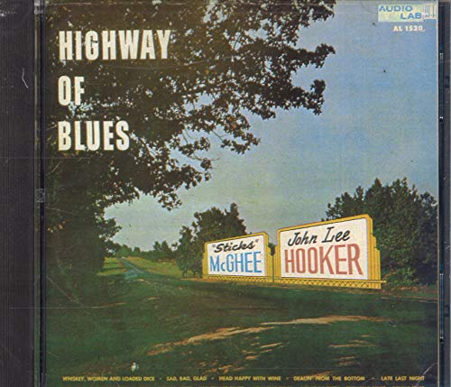 HOOKER, JOHN LEE & STICKS MCGHEE - HIGHWAY OF BLUES KING